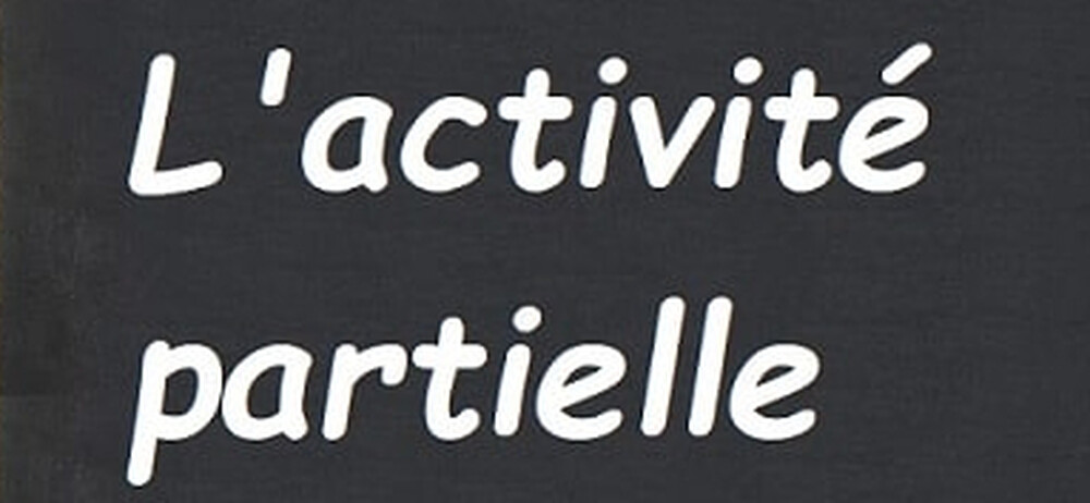 Les taux de prise en charge en activité partielle